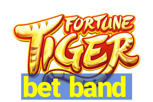 bet band